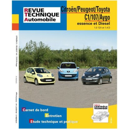 21521 REVUE TECHNIQUE CITROEN C1 - PEUGEOT 107 - TOYOTA AYGO